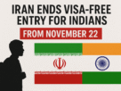 Iran Ends Visa-Free Travel for Indians from November 22.